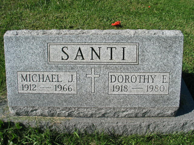 Michael J. and Dorothy E. Santi