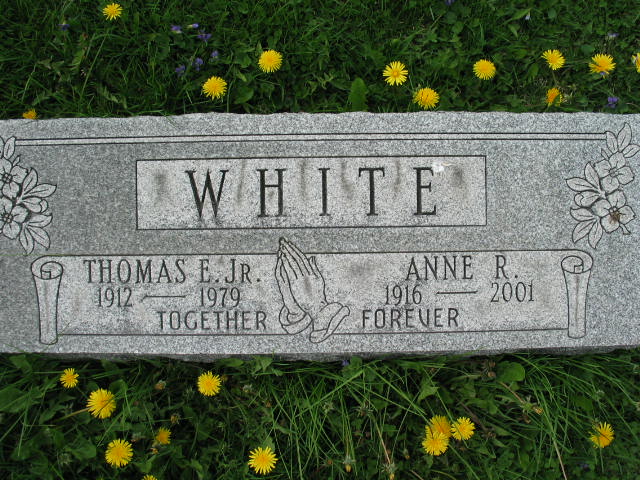 Thomas E and Anne R. White Jr.