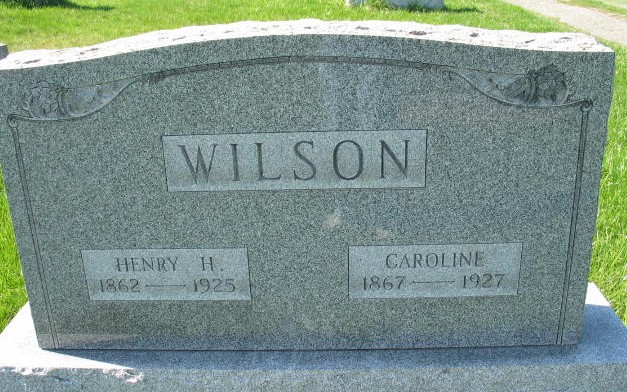 Henry H. and Caroline Wilson