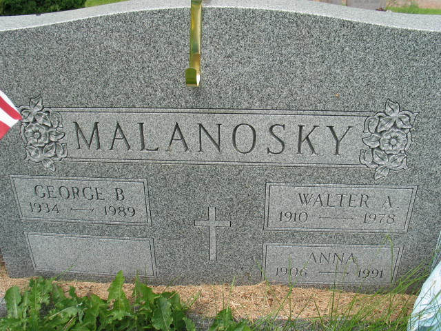 George B, Walter A. Anna Malanosky