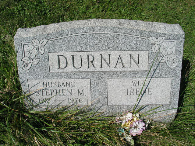 Stephen M and Irene Durnan