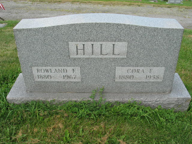 Rowland F. and Cora E. Hill tombstone
