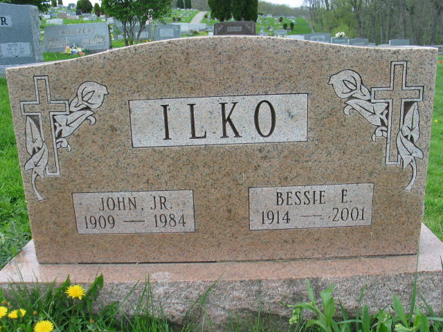 John Jr. and Bessie E. Ilko